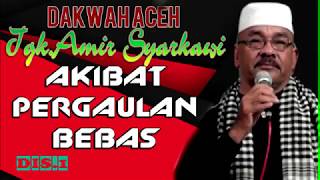 DAKWAH ACEH TGK AMIR SYARKAWI AKIBAT PERGAULAN BEBAS dis 1