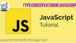 type conversion in the javascript || javascript playlist for the beginners