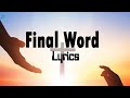 Final Word - Sinach (Lyrics)