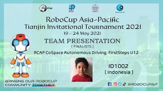 TJI21.1.4 - ID1002 - Finalist Presentation - RCAP CoSpace Autonomous Driving FS U12 - RCAP-TJI2021
