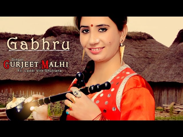 GABHRU | GURJEET MALHI | feat LADDI VIRK (shutrana) | 👍 2022 class=