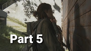 The Last of Us Gameplay Walkthrough Part 5-Exploring Seattle