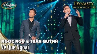 Video thumbnail of "PBN 129 | Ngọc Ngữ & Tuấn Quỳnh - Về Quê Ngoại"