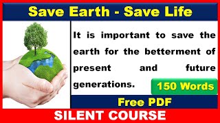 Essay on Save Earth Save Life In English |  Save Earth Save Life Essay | Save Earth