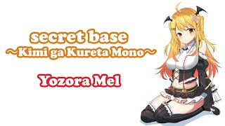 [Yozora Mel] - secret base～君がくれたもの～ (secret base ～Kimi ga Kureta Mono～) / Zone