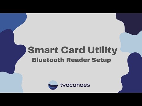 Smart Card Utility Bluetooth Reader Setup