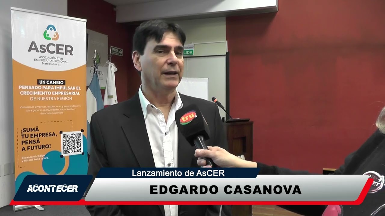 Marcos Juárez: Lanzamiento de AsCER. La palabra de Edgardo Casanova