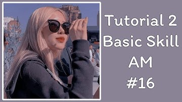 [Skill#16] Tutorial 2 Basic Skills Alight Motion🙀