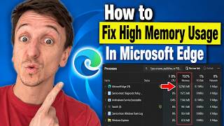 How To Fix High Memory Usage In Microsoft Edge (2026)