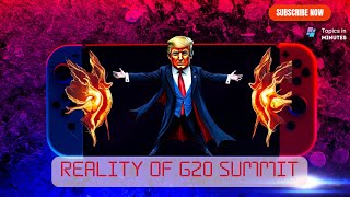 Reality of G20 Summit: Navigating Global Challenges and Opportunities