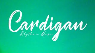 Taylor Swift - Cardigan (Lyrics) 🎵