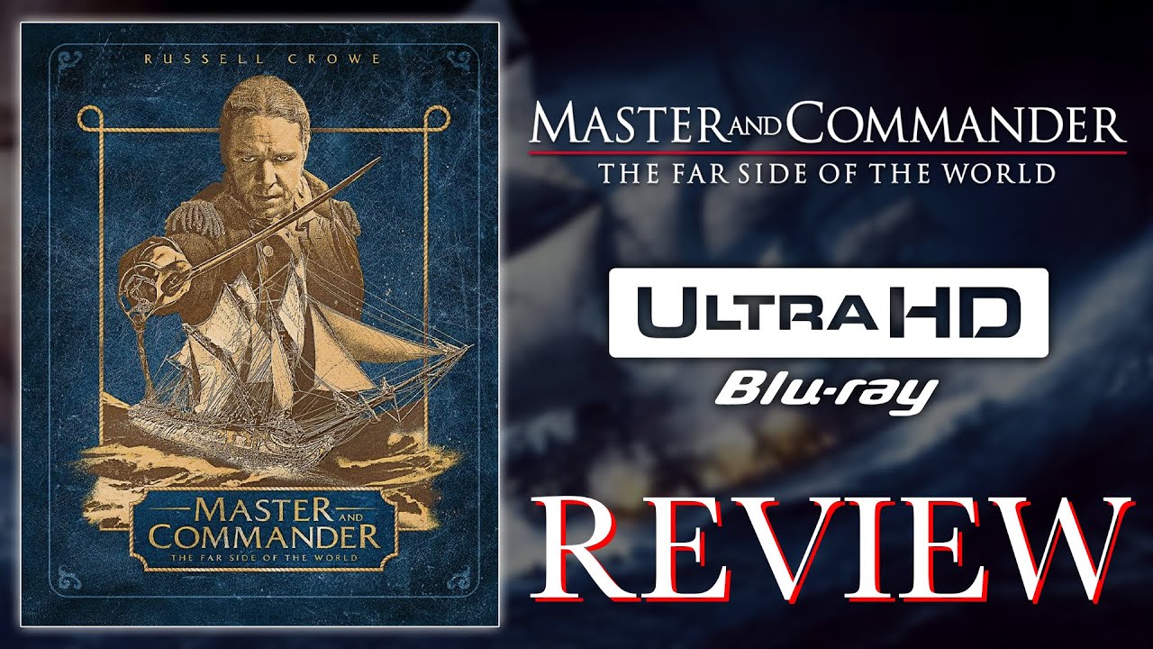 Master And Commander 4K UHD Blu-ray Review | Atmouse CERTIFIED! 🐭