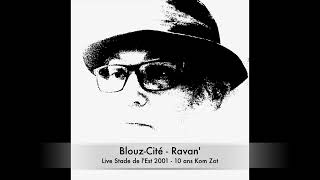 Blouz-Cité - Ravan'