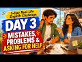 Day 3 Real-Life English Challenge: Problems and Mistakes