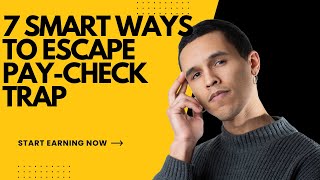 Title  7 Smart Ways to Escape the Paycheck to Paycheck