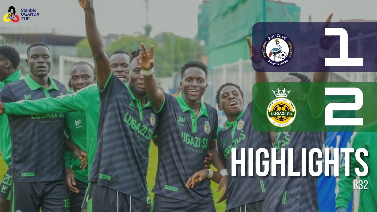 Stanbic Uganda Cup R32 | Lugazi FC