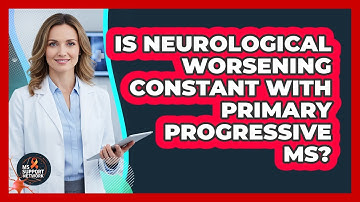 Is Neurological Worsening Constant With Primary Progressive MS?