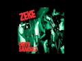 Zeke - Now You Die