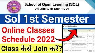 Sol 1st Semester Online Classes Schedule 2022 | DU Sol First Semester Online Class Schedule 2022