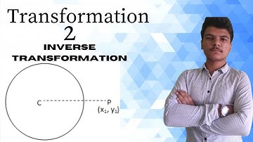 Inverse transformation and Inversion circle |Transformation part 2| Optional math class 10