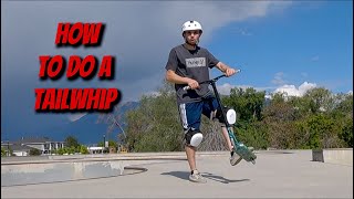 How to Tailwhip on a scooter
