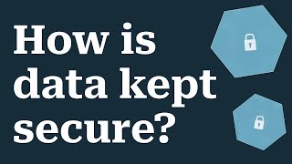How is data kept secure