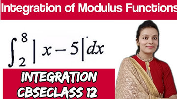 Integration of Modulus Functions| Integration CBSE Class 12| Modulus Integral With Limit