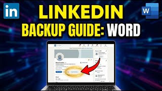 How to backup your LinkedIn cover story files using Microsoft Word - Beginner Guide