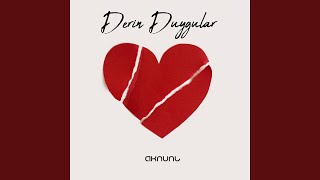 Derin Duygular (Slow Versiyon)