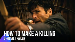 How To Make A Killing | Official Trailer