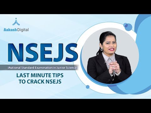 How to crack NSEJS 2019? Last-minute NSEJS preparation tips from Aakash Digital experts - How to crack NSEJS 2019? Last-minute NSEJS preparation tips from Aakash Digital experts