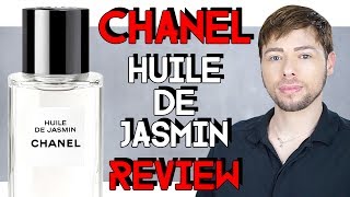 CHANEL HUILE DE JASMIN REVIEW 