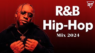HipHop and R&amp;B Mix 2024 - Best RnB &amp; HipHop Playlist 2024
