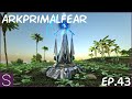 Finally Unlocking The Tek Transmitter || ArkSurivivalEvolved PrimalFear #43 Part-I