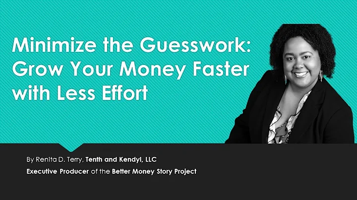 How to Minimize the Guesswork and Grow your Money ...