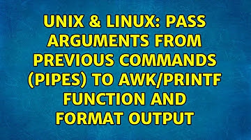 Pass arguments from previous commands (pipes) to awk/printf function and format output