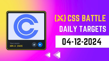 CSS Battle | Daily Targets Solution | December 4, 2024 | #html #css #cssbattle