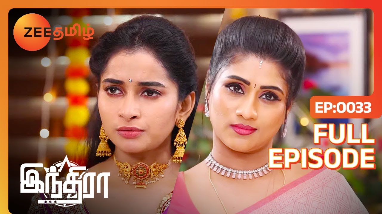 Ragini Plan எல்லாம் சொதப்பிருச்சா? | Indira | Full Ep 33 | Zee Tamil | 28 Dec 22