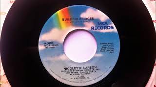 Video thumbnail of "Building Bridges , Nicolette Larson , 1985"