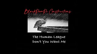 Don't You Want Me (BlackRoomRe-Construction) - The Human League