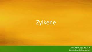 Pronunciation of the word(s) Zylkene.