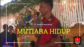 MUTIARA HIDUP (GOVER) - OT. SHERLIS LUBUKLINGGAU