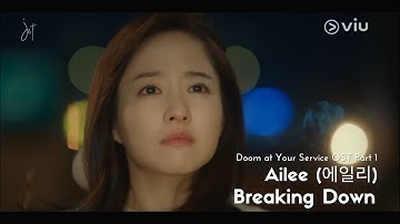 [MV-SUB] Ailee (에일리) – Breaking Down [Doom at Your Service OST Part 1]- (HAN/ROM/ENG)
