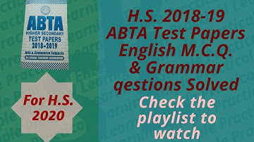 For H.S. 2020 Watch ABTA test papers 2019 English solved.
