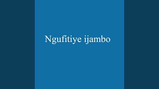 Ngufitiye Ijambo
