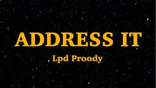 Lpb Poody - Address It (Lyrics) | 'B*tch, I got it off the muscle' | We Are Lyrics