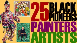 Pioneers & Record-breaking Black Painters/Artists | #BlackExcellist