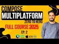 Compose Multiplatform Full Course 2025 | Zero to Hero Series Ep: 2
