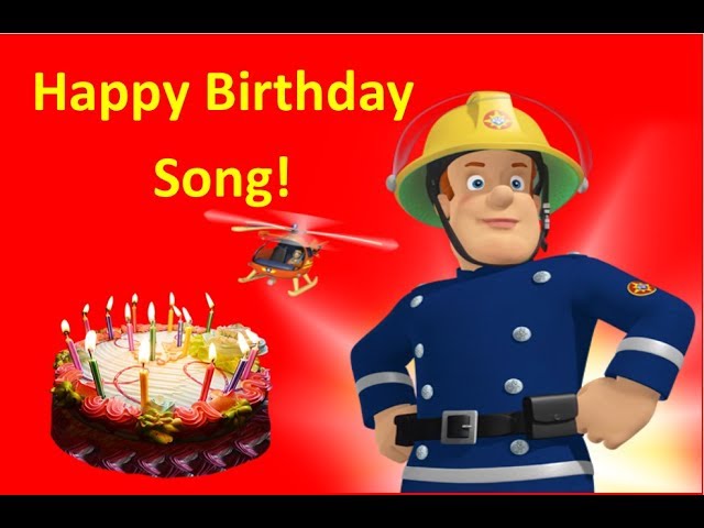 Fireman Sam Happy Birthday Song Usa Uk Youtube Fireman Sam Happy Birthday Song Usa Uk Youtube