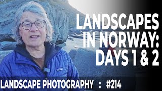 Landscapes In Norway: Days 1 & 2